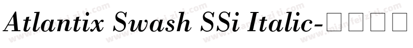 Atlantix Swash SSi Italic字体转换